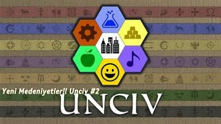 Yeni Medeniyetler Unciv