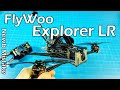 FlyWoo Explorer LR // Super Long Flights // GPS Rescue