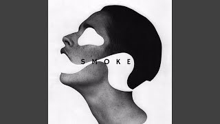 Smoke