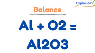 Balancing The Equation Al O2 Al2O3 And Type Of Reaction