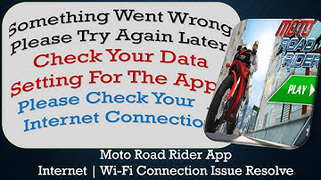 Moto Road Rider App something went wrong please try again later problem solution