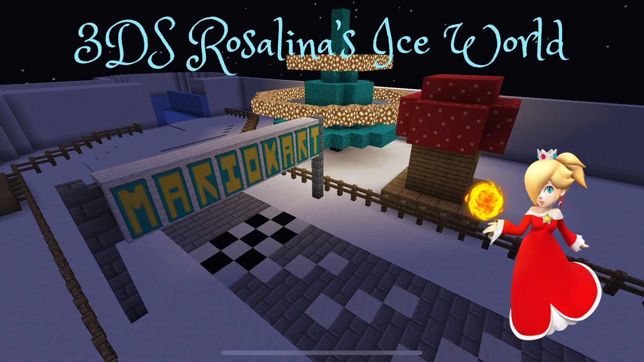 Mario Kart In Minecraft 3DS Rosalina s Ice World YouTube Mario kart in minecraft 3ds rosalina s ice world youtube