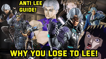 WHY YOU LOSE TO LEE ( ANTI LEE GUIDE ) - TEKKEN 8