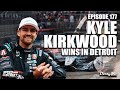 Detroit GP Victory Discussion | Kyle Kirkwood