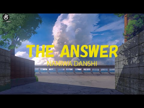 Naniwa Danshi (なにわ男子)/ The Answer (Kan/Rom/Eng) Lyrics