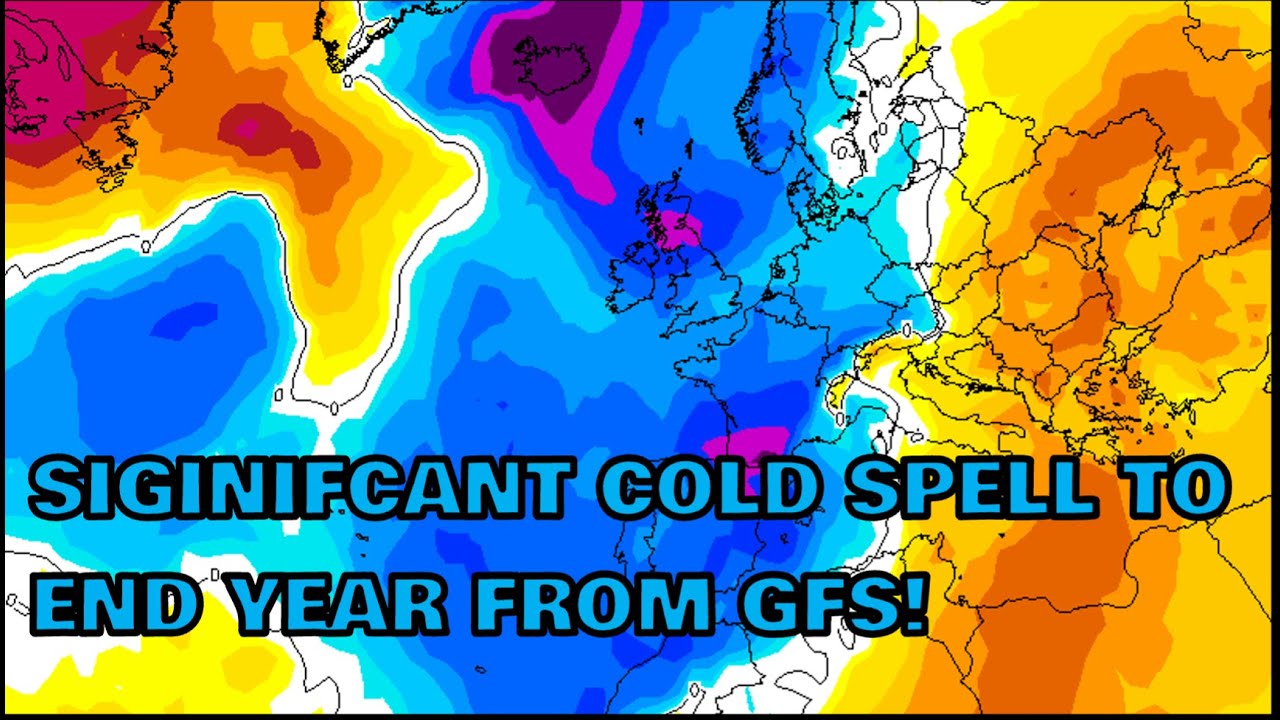 Significant Cold Spell to End the Year from GFS! 19th December 2022 ...