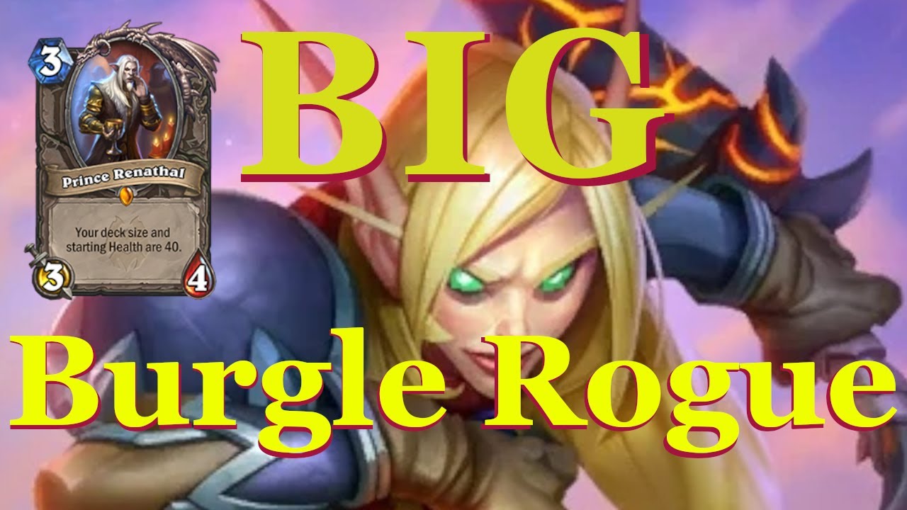 BIG Burgle Rogue with 40 CARDS using the new PRINCE RENATHAL CARD! DECK CODE IN DESCRIPTION NOW!