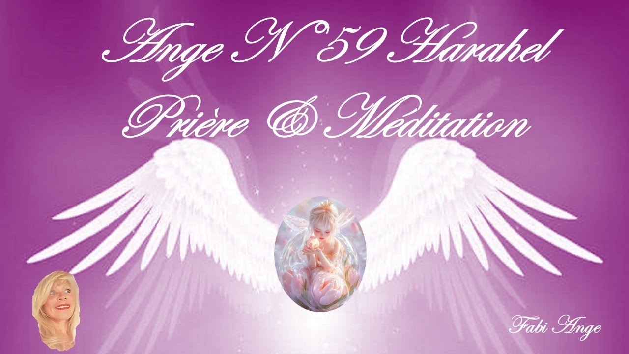 Nouvelle Vidéo en ligne de ce 11 JANVIER 😇🙏PRIERE et MEDITATION avec l'Ange Gardien 59 HARAHEL🙏😇