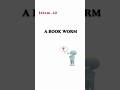 idiom 42.  "A book worm".        #idioms #shorts