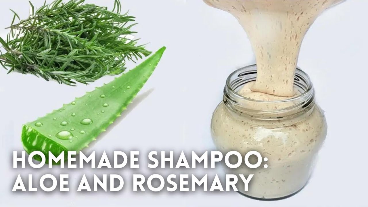 DIY Aloe & Rosemary Shampoo | Natural Hair Care | Growth, Volume,  Hydration, Anti-Dandruff