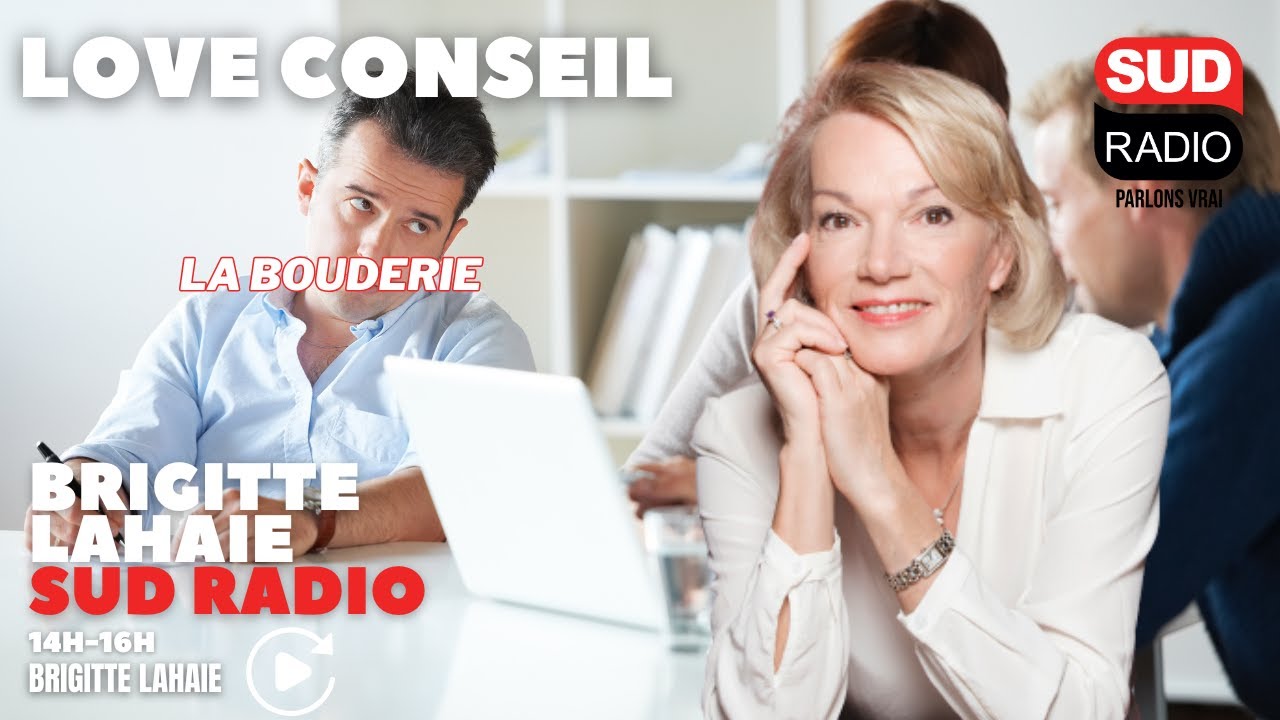 Love conseil - La bouderie