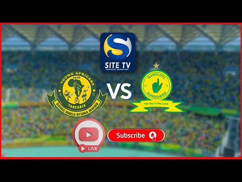 Live YANGA SC VS MAMELODI SUNDOWN FC CAF CHAMPIONS LEAGUE