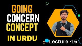 Going Concern Concept | Accounting Principles | Principles of Accounting | I.Com Part 1