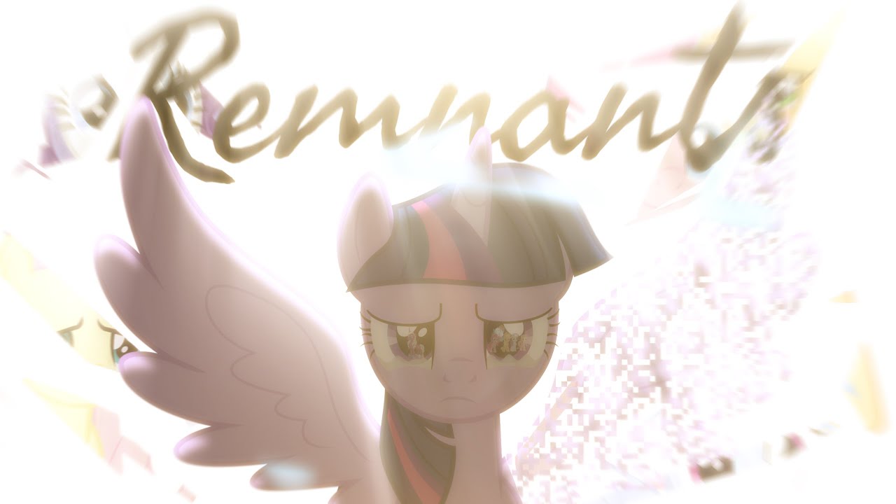 【MLP/PMV】𝑹𝒆𝒎𝒏𝒂𝒏𝒕𝒔