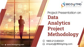 Data Analytics Project Methodology | Project Presentation | Data Science | 360DigiTMG