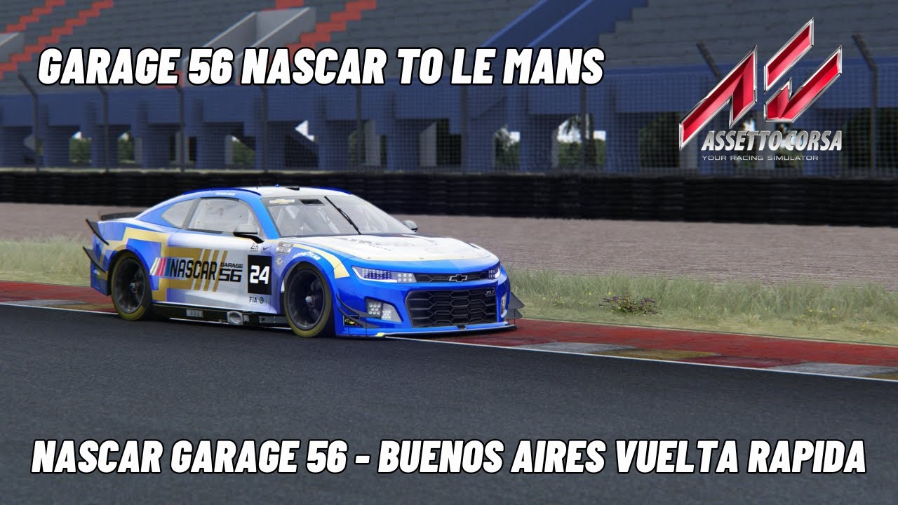 Assetto Corsa - Nascar Garage 56 - Buenos Aires - Vuelta Rápida 