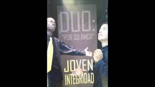 Duo por su amor Dejalo todo Y Sígueme