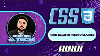 Learn CSS Form Related Pseudo Classes | Explained in Hindi