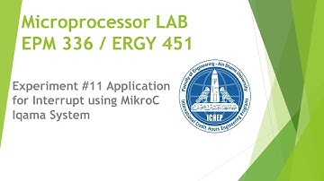 Experiment #11 Application for Interrupt using MikroC Iqama System