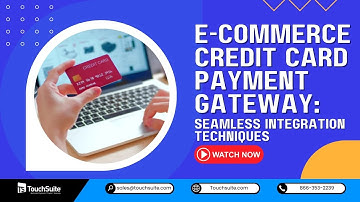 E Commerce Credit Card Payment Gateway: Seamless Integration Techniques