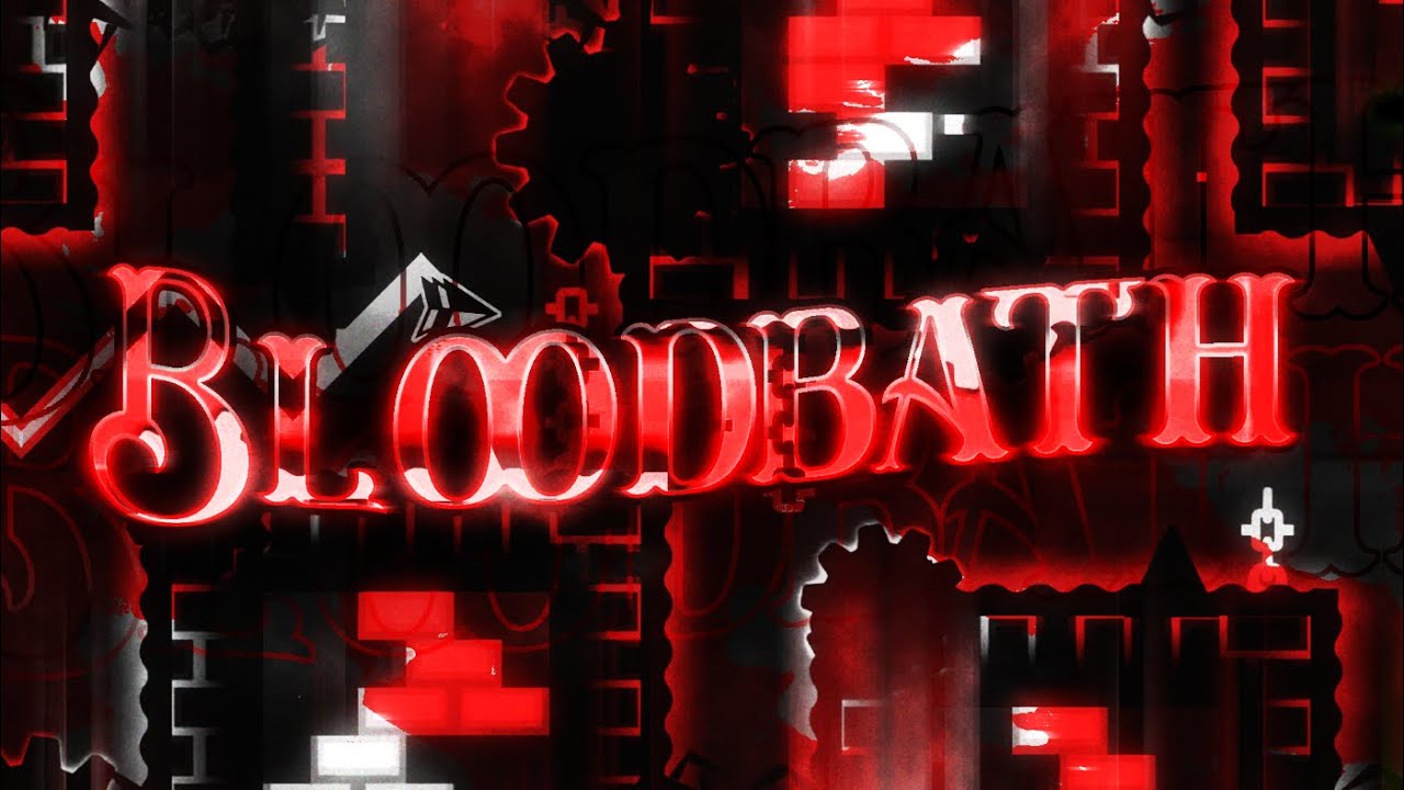 bloodbath-by-riot-and-more-extreme-demon-geometry-dash-youtube