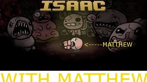The Binding Of Isaac Wrath Of The Lamb part 4