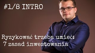 Ryzykować Trzeba Umieć 7 Zasad Inwestowania - 18