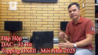 Unboxing 2025 Topping DX5II DAC - 32-bit Music Decoder
