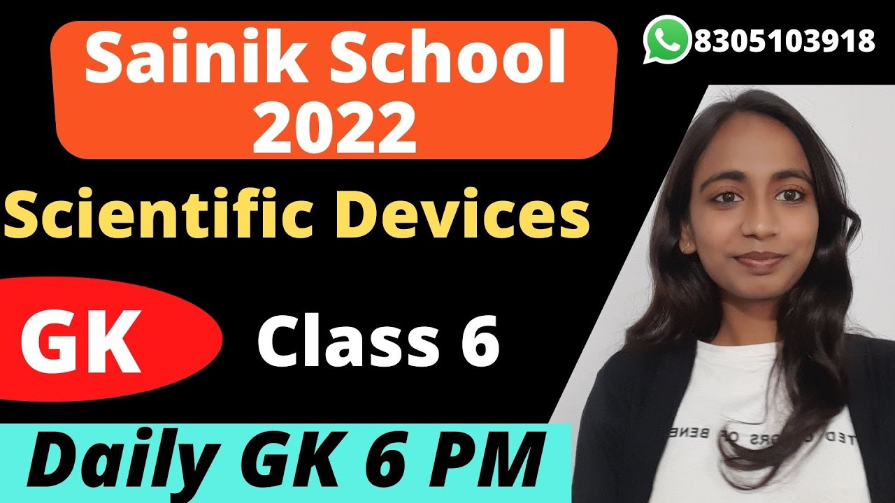 Scientific Devices In Daily Life - 2 | Imp Ques | GK Sainik School Class 6 2022-23 | Knowledge Bell