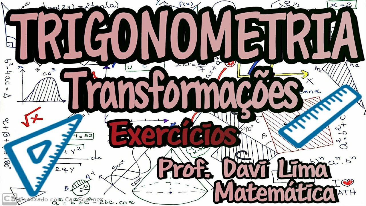 Transformações Trigonometricas - Exercícios