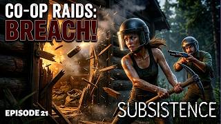 This Subsistence Co-op Raid Got Out of Hand