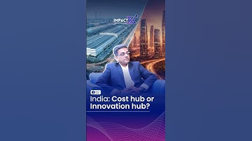 India : Cost hub or Innovation hub