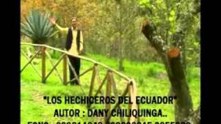 Video-Miniaturansicht von „LOS HECHICEROS DEL ECUADOR LEJOS DE MI TIERRA“