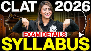 CLAT Exam Detail in Hindi | CLAT Exam Syllabus | CLAT Syllabus 2026 🔥