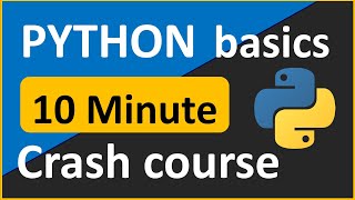 Python in 10 Minutes | Fast Revision for Beginners | Basics | Last minute | Crash course