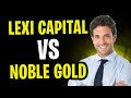 Lexi Capital vs Noble Gold: Best Precious Metals IRA