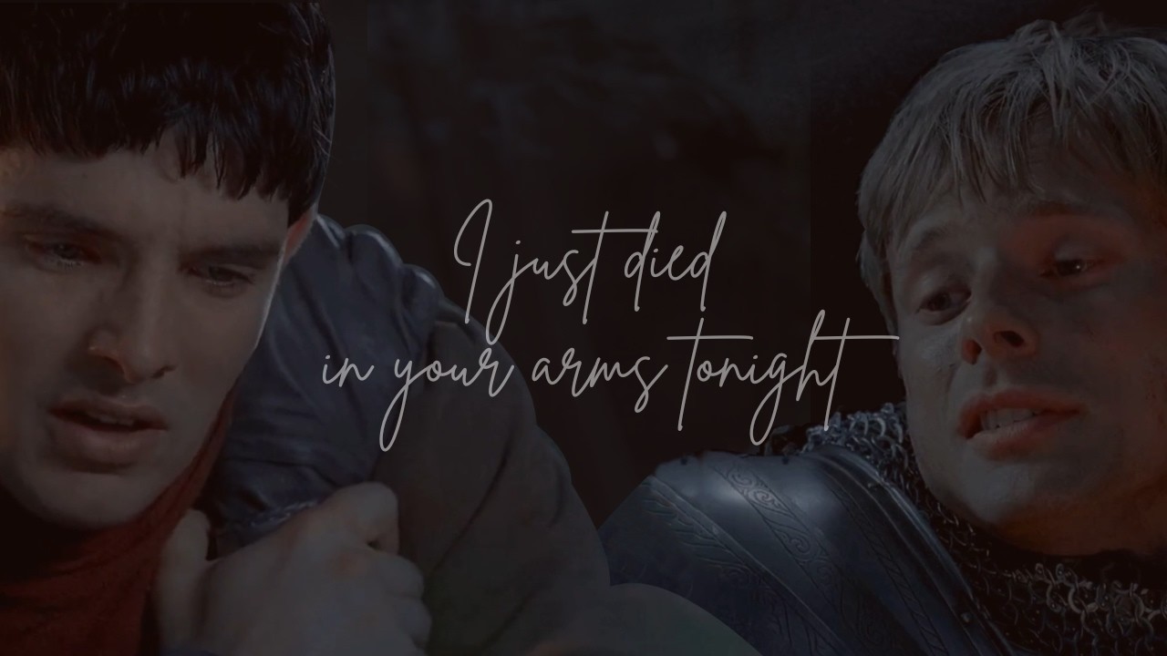 Arthur x Merlin FMV - I Just Died In Your Arms Tonight