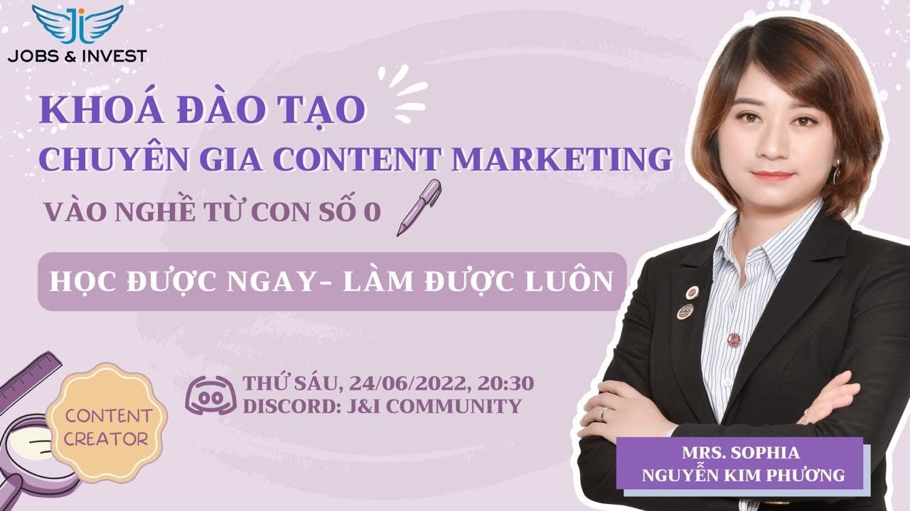 Nhập môn Content Marketing Crypto |  Buổi 1 |  J&I Community