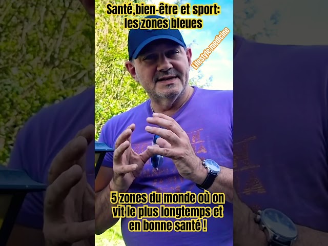 Zones bleues : régions où on vit le plus longtemps en bonne santé !#longevity #bluezones