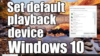 How to set default playback device for sound Windows 10 screenshot 5
