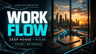 Deep House Focus Music for Work Flow | Instrumental Pulse Radio Session screenshot 4
