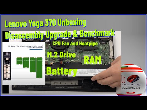 Lenovo Yoga 370 Unboxing Disassembly Upgrade & Benchmark