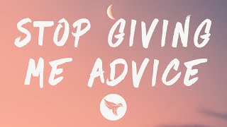 Lyrical Lemonade - Stop Giving Me Advice (Lyrics) Feat. Jack Harlow &amp; Dave