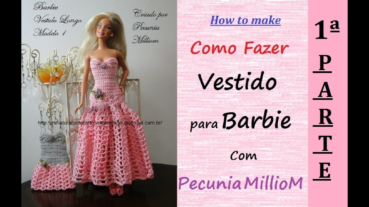 miniaturabarbieartesanatoemaispecuniamilliomcroche: DIY Croche Barbie - How  to Make - Tutorial / Passo a Passo do Vestido Com Saia de Pontas Para  Bonecas Com Pecunia MillioM