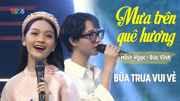 Mưa Trên Quê Hương - Minh Ngọc, Đức Vĩnh Song Ca Cực Hay Trong Chương Trình Bữa Trưa Vui Vẻ