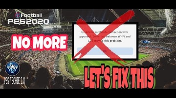 HOW TO FIX ONLINE MATCH CONNECTION PROBLEM IN PES20 | PES TECHIE 2.0 |