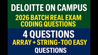 Deloitte On-Campus 2026 Real Coding Questions | 4 Easy Array & String Problems Explained