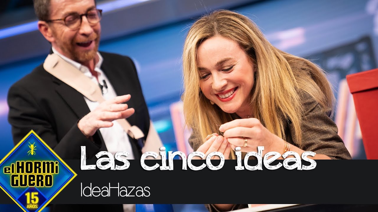 Las cinco ideas de Marta Hazas - El Hormiguero