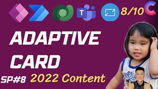 SP.8 - Adaptive Card [2022 Content - Power Platform The Series 8/10]