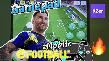 [eFootball Mobile] Unlock Console-Level Control in eFootball Mobile: Gamepad Setup Tutorial